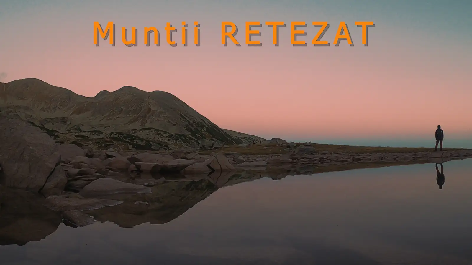 Muntii Retezat | Carnic |Lolaia | Pietrele | Gentiana | Bucura | Peleaga | Judele | Lacul Gales