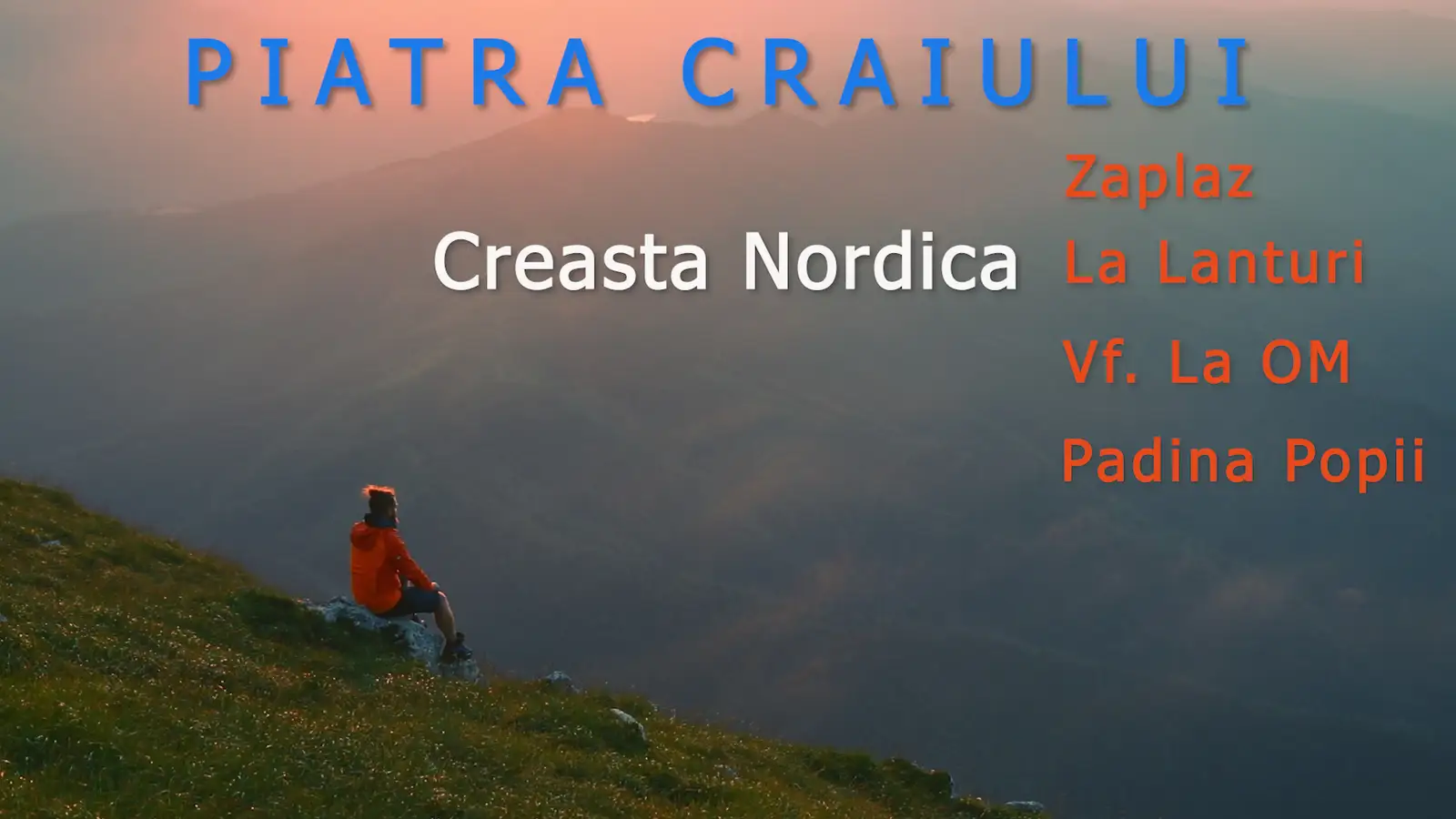 Piatra Craiului, Plaiul Foii, Zaplaz, Lanturi, Vf. La OM, Creasta Nordica, Vf. Ascutit, Padina Popii, Refugiul Diana